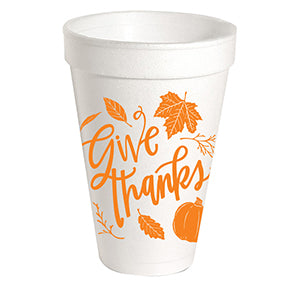 GIVE THANKS STYROFOAM CUP