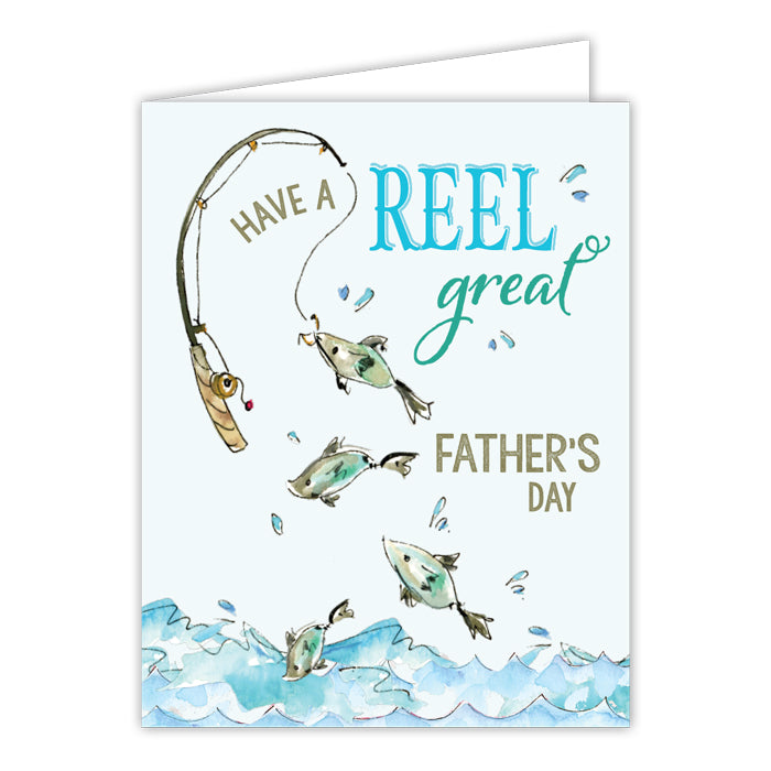 HAVE A REEL GREAT FATHER'S DAY ROD & FISH GREETING CARD