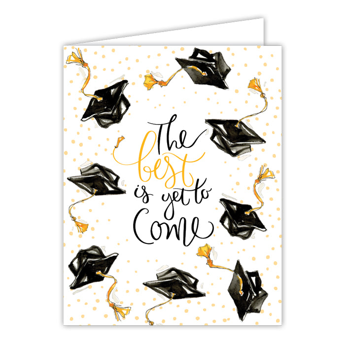 THE BEST IS YET TO COME GRAD CAPS & GOLD STARS GREETING CARD