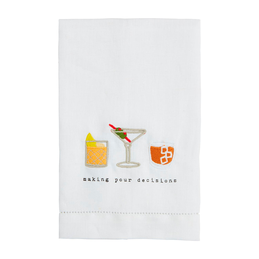 MAKING POUR DECISIONS EMBROIDERED HAND TOWEL