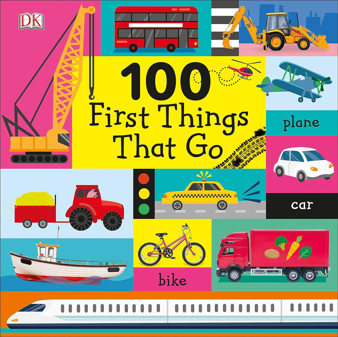 100 FIRST THINGS THAT GO