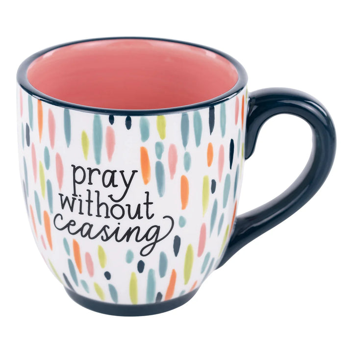 COLORFUL PRAY WITHOUT CEASING MUG