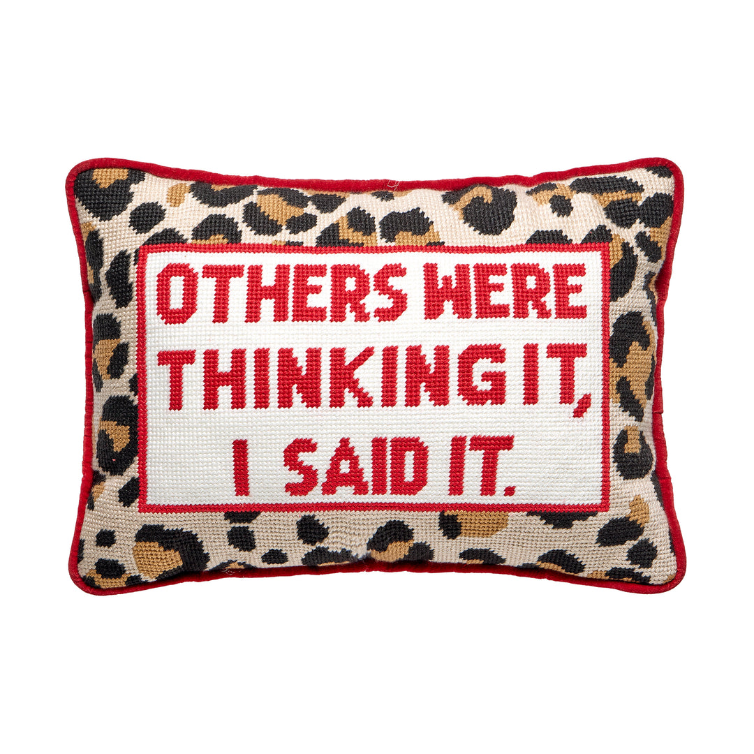 CHEETAH PRINT EMBROIDERED PILLOW WITH OTHERS WERE THINKING IT, I SAID IT STITCHED IN RED