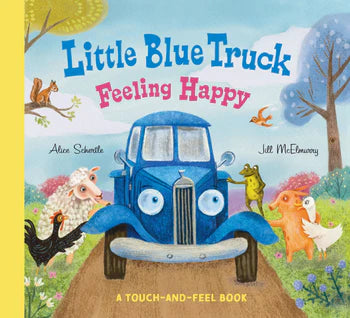 Book cover of 'Little Blue Truck Feeling Happy' with a blue truck and animals on a yellow background.