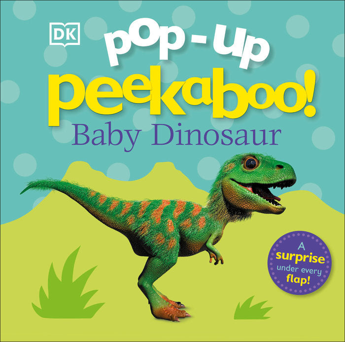 POP-UP PEEKABOO: BABY DINOSAUR