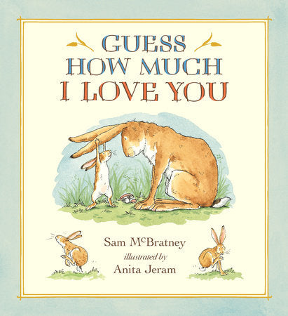 GUESS HOW MUCH I LOVE YOU HARDCOVER