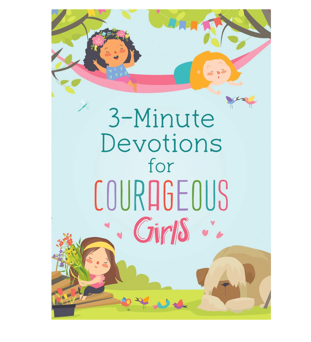 3 MINUTES DEVOTIONS FOR COURAGOUS GIRLS