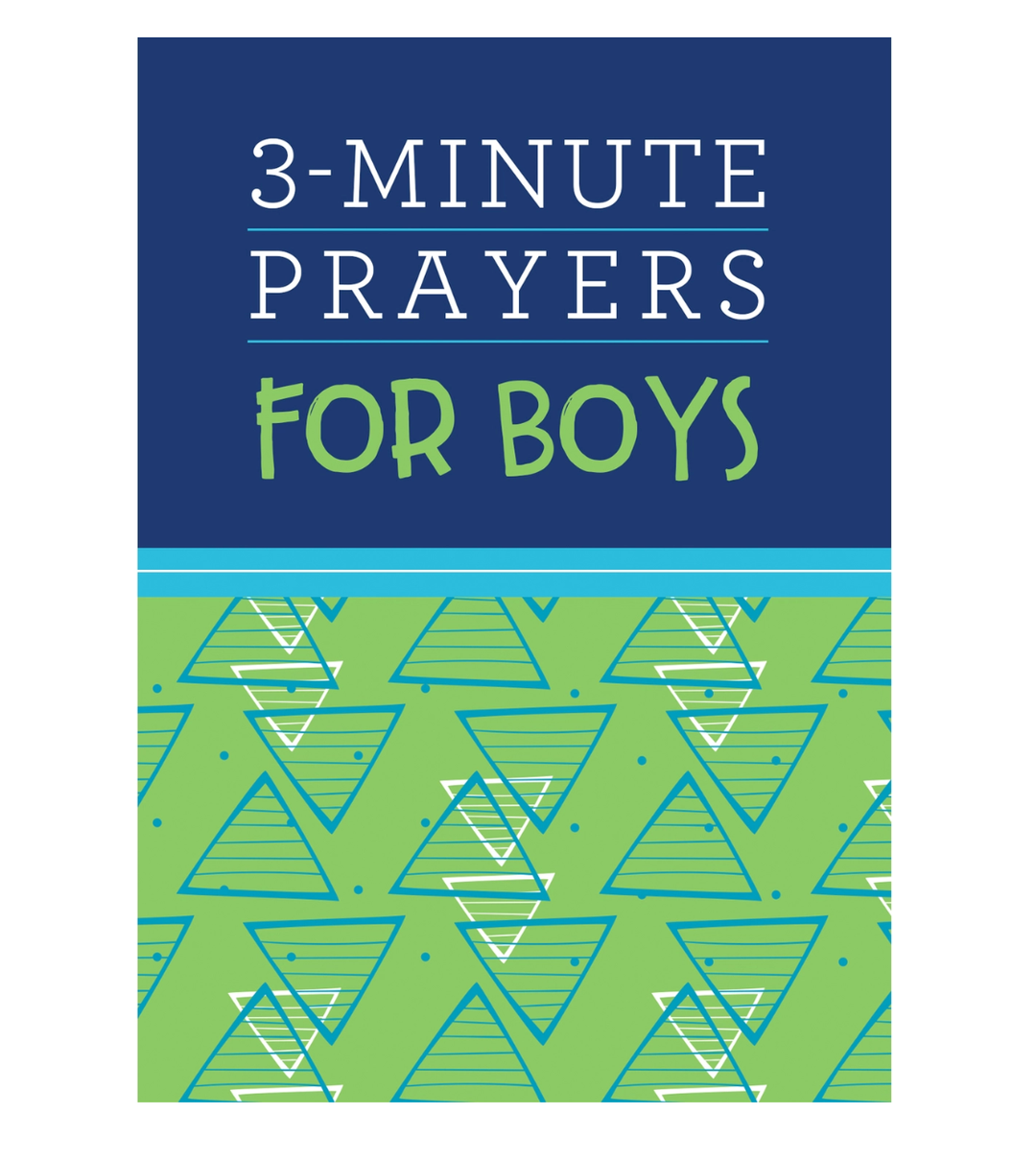 3 MINUTE PRAYERS FOR BOYS