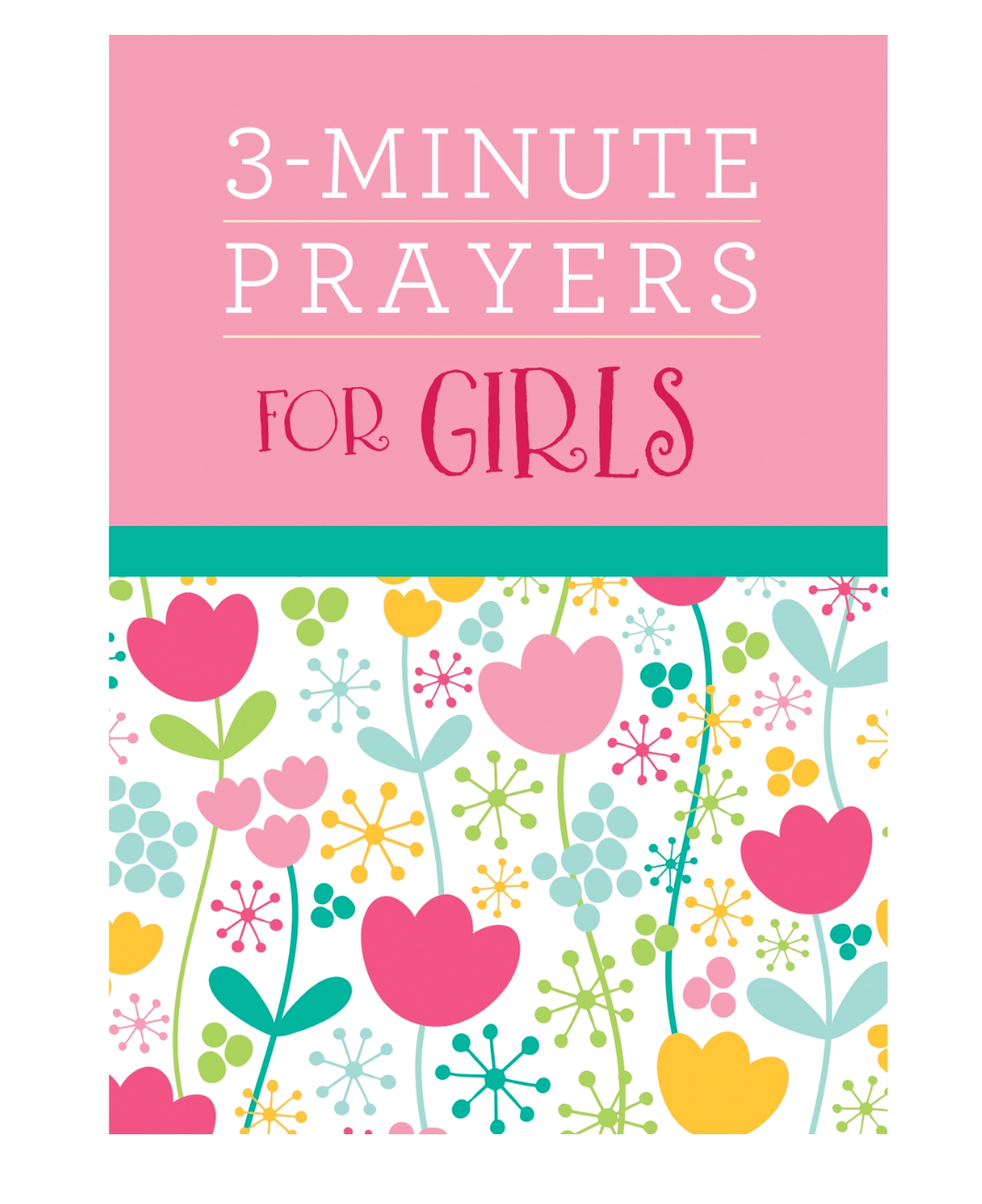 3 MINUTE PRAYERS FOR GIRLS